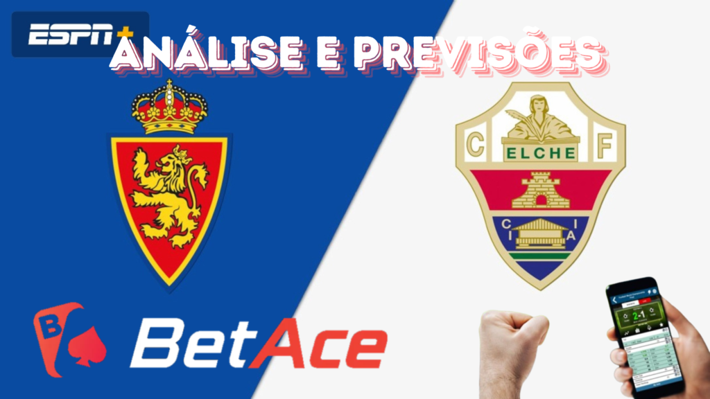 análise e previsões de aposta real zaragoza x elche