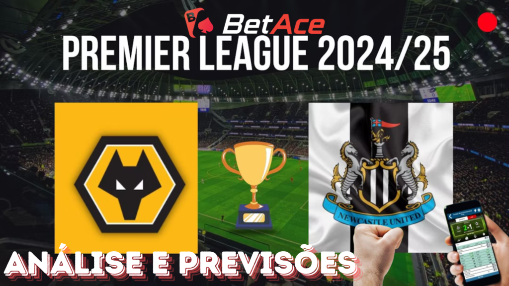 análise e previsões de aposta wolverhampton x newcastle